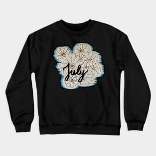 July typography with daisies Crewneck Sweatshirt